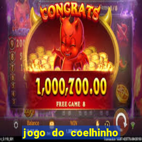 jogo do coelhinho de ganhar dinheiro